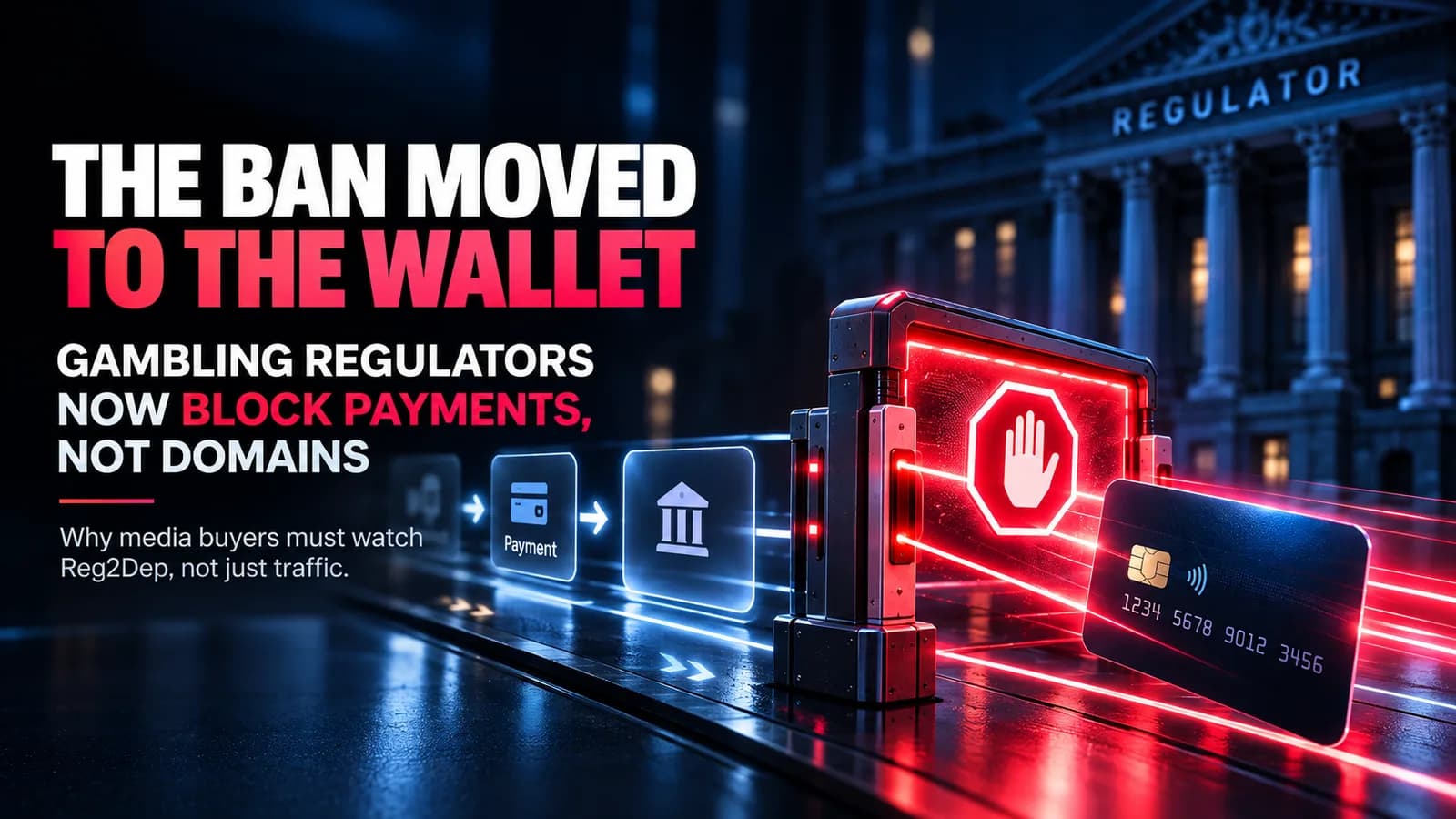 The Ban Moved to the Wallet: Gambling Regulators Now Block Payments, Not Domains